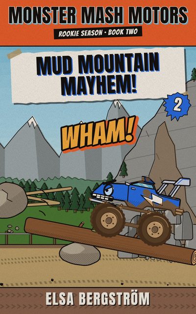 Cover of Mud Mountain Mayhem!