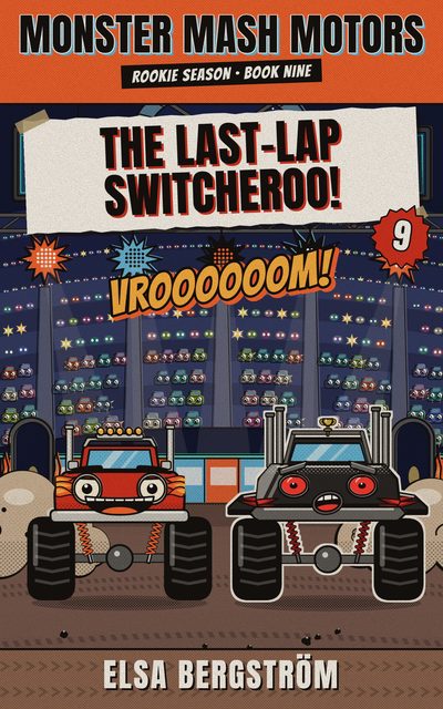 Cover of The Last-Lap Switcheroo!